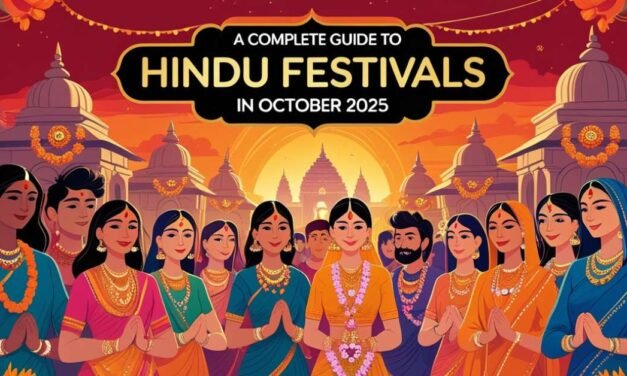 A Complete Guide to Hindu Festivals in October 2025